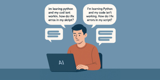 Illustration of a person at a laptop with two speech bubbles showing prompts: one messy with typos asking about Python code, and one clean, polished version. Below each bubble are AI response boxes, with the clean side more structured and clear.